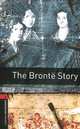 Oxford Bookworms Library. Stage 3. Bronte Story, Tim Vicary 