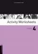 Oxford Bookworms Library. Activity Worksheets 4. Third Edition, Jennifer Bassett 
