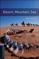 Oxford Bookworms Library. Stage 4. Desert, Mountain, Sea, Sue Leather 