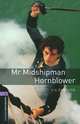 Oxford Bookworms Library. Stage 4. Mr Midshipman Hornblower, C. S. Forester 