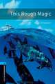Oxford Bookworms Library. Stage 5. This Rough Magic, Mary Stewart 