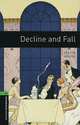 Oxford Bookworms Library. Stage 6. Decline And Fall, Evelyn Waugh 