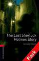 Oxford Bookworms Library. Stage 3. Last Sherlock Holmes Story. Book + AudioCD, Kerr Rosalie 