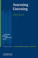 Cambridge Language Assessment. Assessing Listening, Buck Gary 
