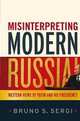 Misinterpreting Modern Russia: Western Views of Putin and His Presidency, Sergi Bruno S. 