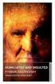 Humiliated and Insulted, Федор Михайлович Достоевский, Fyodor Dostoevsky 