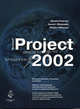 Microsoft Project 2002, Майкл Миллер, Джини Кортер, Аннетт Марквис 
