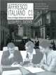 Affresco italiano C1. Corso di lingua italiana per stranieri. Guida per l'insegnante, Trifone Maurizio 