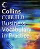 Collins COBUILD Business Vocabulary in Practice, Sue Robbins 