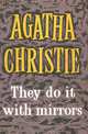 They Do It with Mirrors, Agatha Christie 