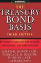 The Treasury Bond Basis, Galen D. Burghardt, Terrence M. Belton, Morton Lane, John Papa 