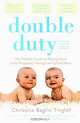 Double Duty: The Parents