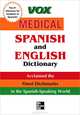 Vox Medical Spanish and English Dictionary, 