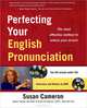 Perfecting Your English Pronunciation (+ 2 CD, 1 DVD), Susan Cameron 