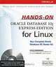 Hands-On Oracle Database 10g Express Edition for Linux (+ CD-ROM), Steve Bobrowski 