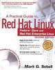 Practical Guide to Red Hat Linux: Fedora Core and Red Hat Enterprise Linux (+ 4 CD-ROM), Mark G. Sobell 