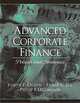 Advanced Corporate Finance: Policies and Strategies, Joseph P. Ogden, Frank C. Jen, Philip F. O