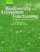Biodiversity and Ecosystem Functioning: Synthesis and Perspectives, Edited by Michel Loreau, Shahid Naeem, Pablo Inchausti 