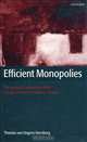 Efficient Monopolies: The Limits of Competition in the European Property Insurance Market, Thomas von Ungern-Sternberg 