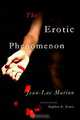 The Erotic Phenomenon, Jean–Luc Marion 