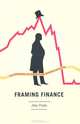 Framing Finance: The Boundaries of Markets and Modern Capitalism, Alex Preda 