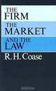 The Firm, the Market, and the Law, R. H. Coase 