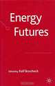 Energy Futures, Edited by Ralf Boscheck 