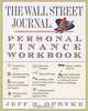 The Wall Street Journal: Personal Finance Workbook, Jeff D. Opdyke 