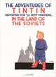 The Adventures of Tintin: Tintin in the Land of the Soviets, Herge 