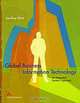 Global Business Information Technology: An Integrated Systems Approach, Geoffrey Elliott 