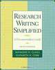 Research Writing Simplified: A Documentation Guide, Raymond H. Clines, Elizabeth R. Cobb 