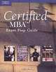 Certified MBA Exam Prep Guide, South-Western 