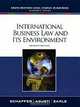 International Business Law and Its Environment, Richard Schaffer, Filiberto Agusti, Beverley Earle 
