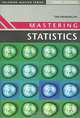 Mastering Statistics, Tim Hannagan 