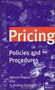 Pricing: Policies and Procedures, Nessim Hanna and H. Robert Dodge 