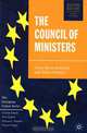 The Council of Ministers, Fiona Hayes-Renshaw and Helen Wallace 