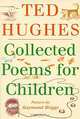 Ted Hughes: Collected Poems for Children, Ted Hughes 