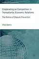 Cooperating on Competition in Transatlantic Economic Relations: The Politics of Dispute Prevention, Chad Damro 