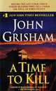 A Time to Kill, John Grisham 