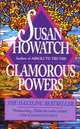 Glamorous Powers, Susan Howatch 