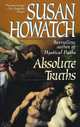 Absolute Truths, Susan Howatch 