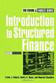 Introduction to Structured Finance, Frank J. Fabozzi, Henry A. Davis and Moorad Choudhry 