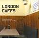 London Caffs, Edwin Heathcote 