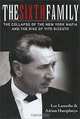 The Sixth Family: The Collapse of the New York Mafia and the Rise of Vito Rizzuto, Lee Lamothe & Adrian Humphreys 