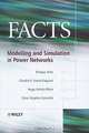 FACTS: Modelling and Simulation in Power Networks, Enrique Acha, Claudio R. Fuerte-Esquivel, Hugo Ambriz-Perez, Cesar Angeles-Camacho 