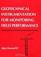 Geotechnical Instrumentation for Monitoring Field Performance, John Dunnicliff 