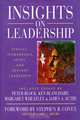 Insights on Leadership: Service, Stewardship, Spirit, and Servant-Leadership, 