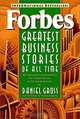 Forbes Greatest Business Stories of All Time, Daniel Gross 