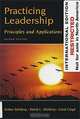 Practicing Leadership: Principles and Applications, Arthur Shriberg, David L. Shriberg, Carol Lloyd 