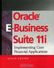 Oracle E-Business Suite 11i: Implementing Core Financial Applications, Susan Foster 